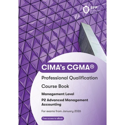 CIMA P2 Advanced Management Accounting - BPP Learning Media