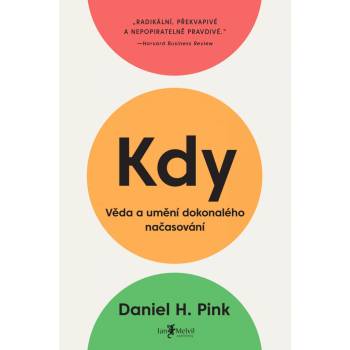 Pink H. Daniel - Kdy: Věda a umění dokonalého načasování