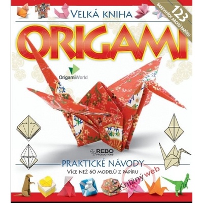Origami - Velká kniha