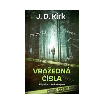 Vražedná čísla - J.D. Kirk