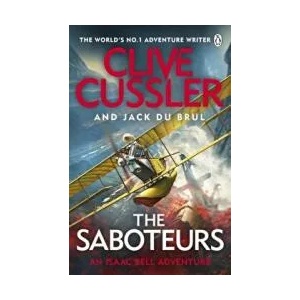 Saboteurs | Clive Cussler, Jack du Brul (ISBN: 9781405946551)