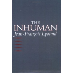 Inhuman | Jean-Francois Lyotard (ISBN: 9780745612386)