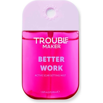 Trouble Maker Fixačný sprej Better Work Active Scar Setting Mist 45 ml