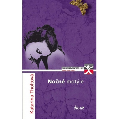 Nočné motýle - Katarína Tholtová
