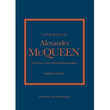 Little Book of Alexander McQueen - Karen Homer