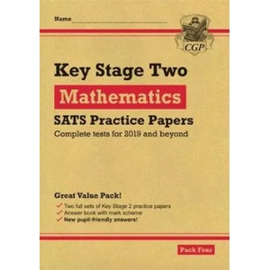 New KS2 Maths SATS Practice Papers: Pack 4 - for the 2023 tests (with free Online Extras) | CGP Books (ISBN: 9781789081213)