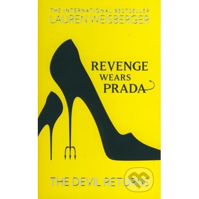 Revenge Wears Prada: The Devil Returns - Lauren Weisberger