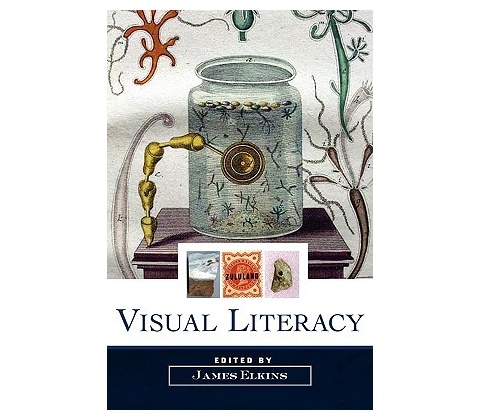 Visual Literacy Elkins James