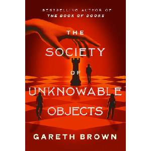 The Society of Unknowable Objects | Gareth Brown (ISBN: 9780063447936)