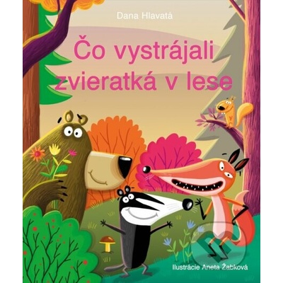 Čo vystrájali zvieratká v lese