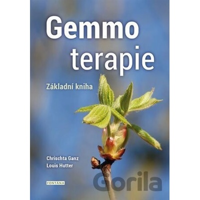 Gemmoterapie - Chrischta Ganz, Louis Hutter