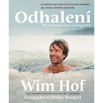 Wim Hof - Odhalení