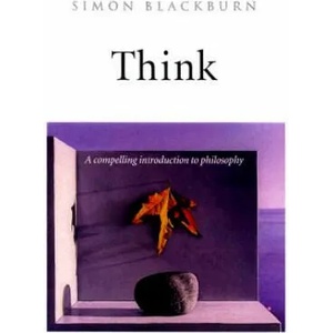 Think | Simon Blackburn (ISBN: 9780192100245)