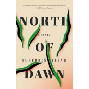 North Of Dawn | Nuruddin Farah (ISBN: 9780735214255)