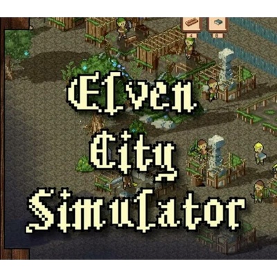 Elven City Simulator