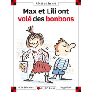 Max et Lili ont volé des bonbons - tome 18 | SAINT MARS (ISBN: 9782884451901)