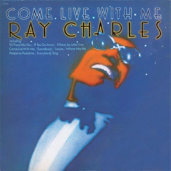 Ray Charles - Come Live With Me (LP) (0708857224012)