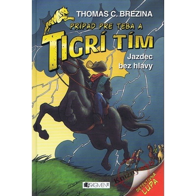 Jazdec bez hlavy Thomas Brezina SK