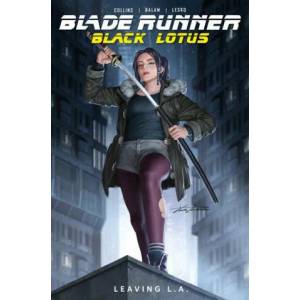 Blade Runner Black Lotus: Leaving L. A (ISBN: 9781787737389)