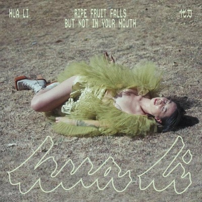 Hua Li - Ripe Fruit Falls But Not In Your Mouth (Limited Edition) (Fruit Juice Pink Coloured) LP