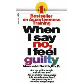 Image 1 of When I Say No, I Feel Guilty