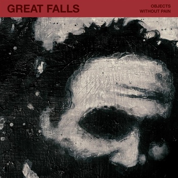 GREAT FALLS - OBJECTS WITHOUT PAIN CD