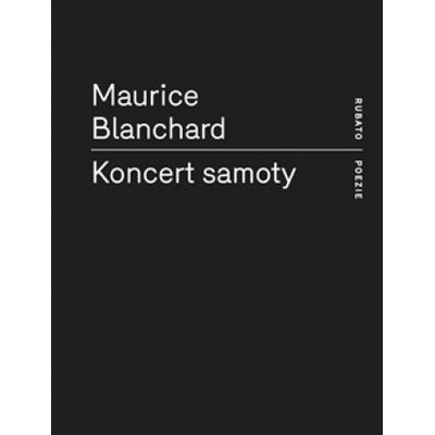 Koncert samoty - Maurice Blanchard