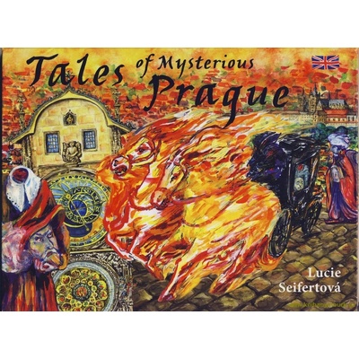 Tales of Mysterious Prague - Lucie Seifertová