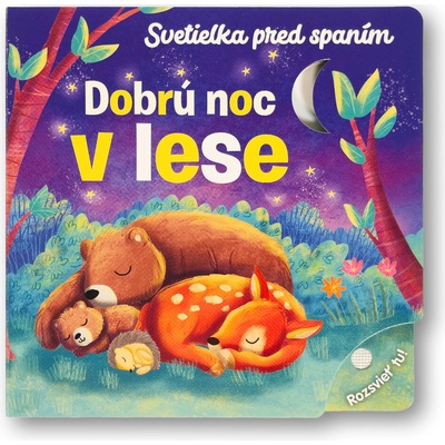 Dobrú noc v lese - Svetielka pred spaním
