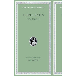 Prognostic. Regimen in Acute Diseases. The Sacred Disease. The Art. Breaths. Law. Decorum. Dentition | Hippocrates Hippocrates, Paul Potter (ISBN: 9780674997585)