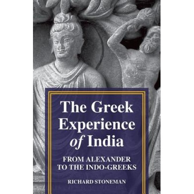 Greek Experience of India | Richard Stoneman