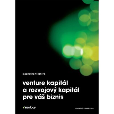 Venture kapitál a rozvojový kapitál pre váš biznis - Magdaléna Freňáková