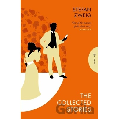 The Collected Stories of Stefan Zweig - Stefan Zweig