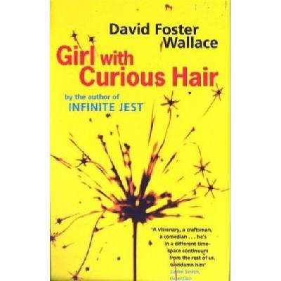 Girl with Curious Hair - Wallace David Foster