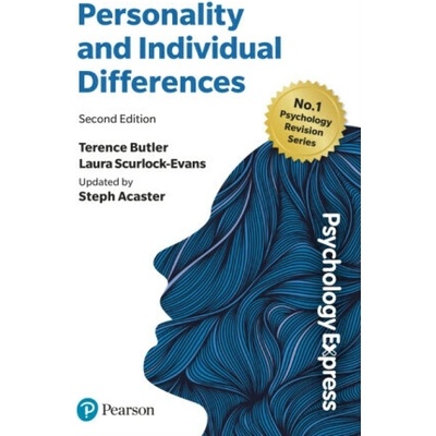 Psychology Express: Personality and Individual Differences - Laura Scurlock-Evans, Terence Butler