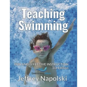 Teaching Swimming: Fun and Effective Instruction | Jeffrey Napolski (ISBN: 9781702138031)