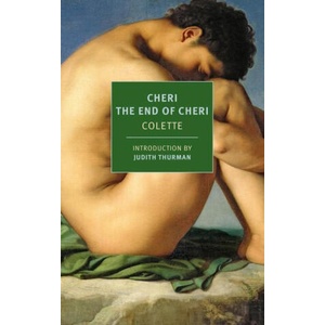 Cheri and The End of Cheri | Judith Thurman, Paul Eprile (ISBN: 9781681376707)