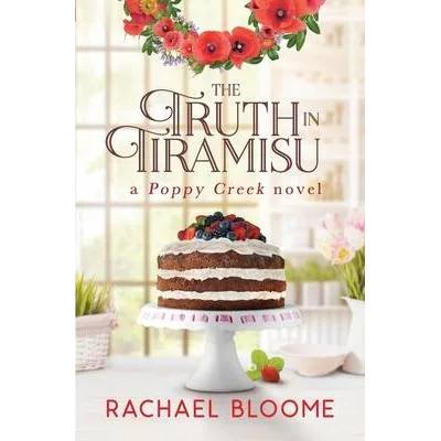 Truth in Tiramisu | Rachael Bloome