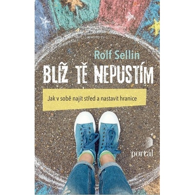 Blíž tě nepustím