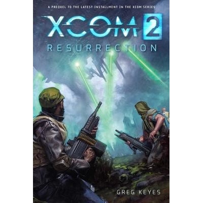 Xcom 2: Resurrection Keyes GregPaperback