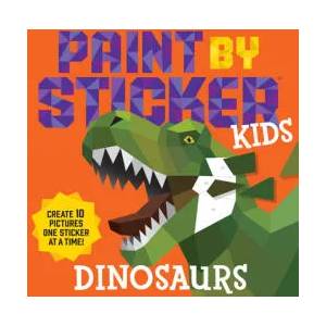 Paint by Sticker Kids: Dinosaurs (ISBN: 9781523511174)