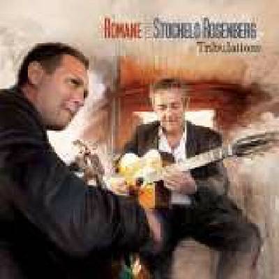 Rosenberg Romane et Stochelo - Tribulations CD
