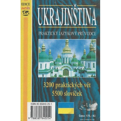 Ukrajinština - praktický jazykový průvodce, Українська - Практичний посібник з мови