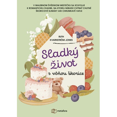 Sladký život s vôňou škorice
