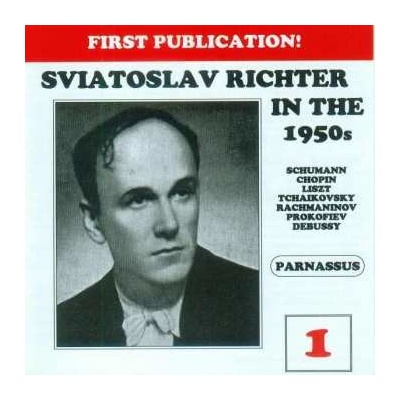 Sviatoslav Richter - Sviatoslav Richter In The 1950s CD
