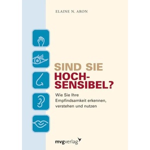 Sind Sie hochsensibel? | Elaine N. Aron, Pia Gelpke, Cornelia Preuß (2007)