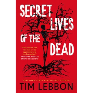 Secret Lives of the Dead | Tim Lebbon (2025)