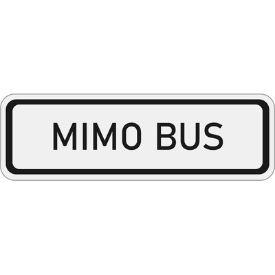 Dopravní značka E13 Mimo BUS