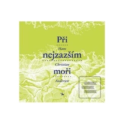 Při nejzazším moři - Hans Christian Andersen