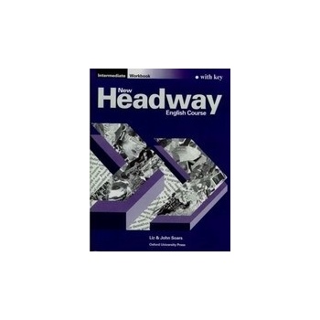 New Headway Intermediate Workbook with key